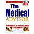 thumbnail image 1 of Pre-Owned The Medical Advisor: The Complete Guide to Alternative & Conventional Treatments (Paperback) 0783552505 9780783552507, 1 of 1