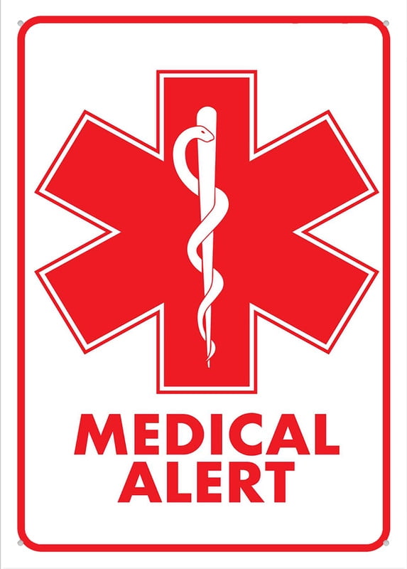 Medical Alert Sign 8 X 12 Inches Rust Free . Aluminum - Uv Protected ...