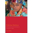 thumbnail image 1 of Medical Anthropology: Fistula Politics : Birthing Injuries and the Quest for Continence in Niger (Paperback), 1 of 2
