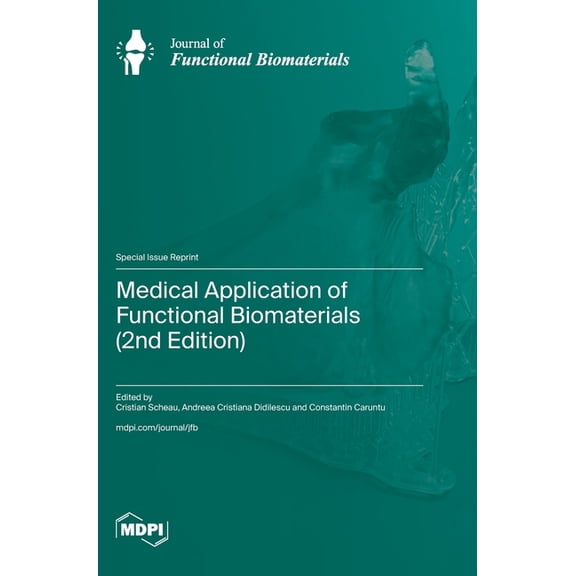 Medical Application of Functional Biomaterials (2nd Edition), (Hardcover)