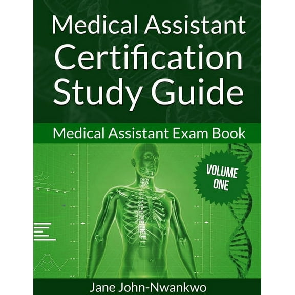 Medical Assistant Certification Study Guide: Medical Assistant Exam Book