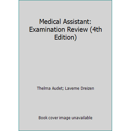 Medical Assistant: Examination Review (4th Edition) [Paperback - Used]