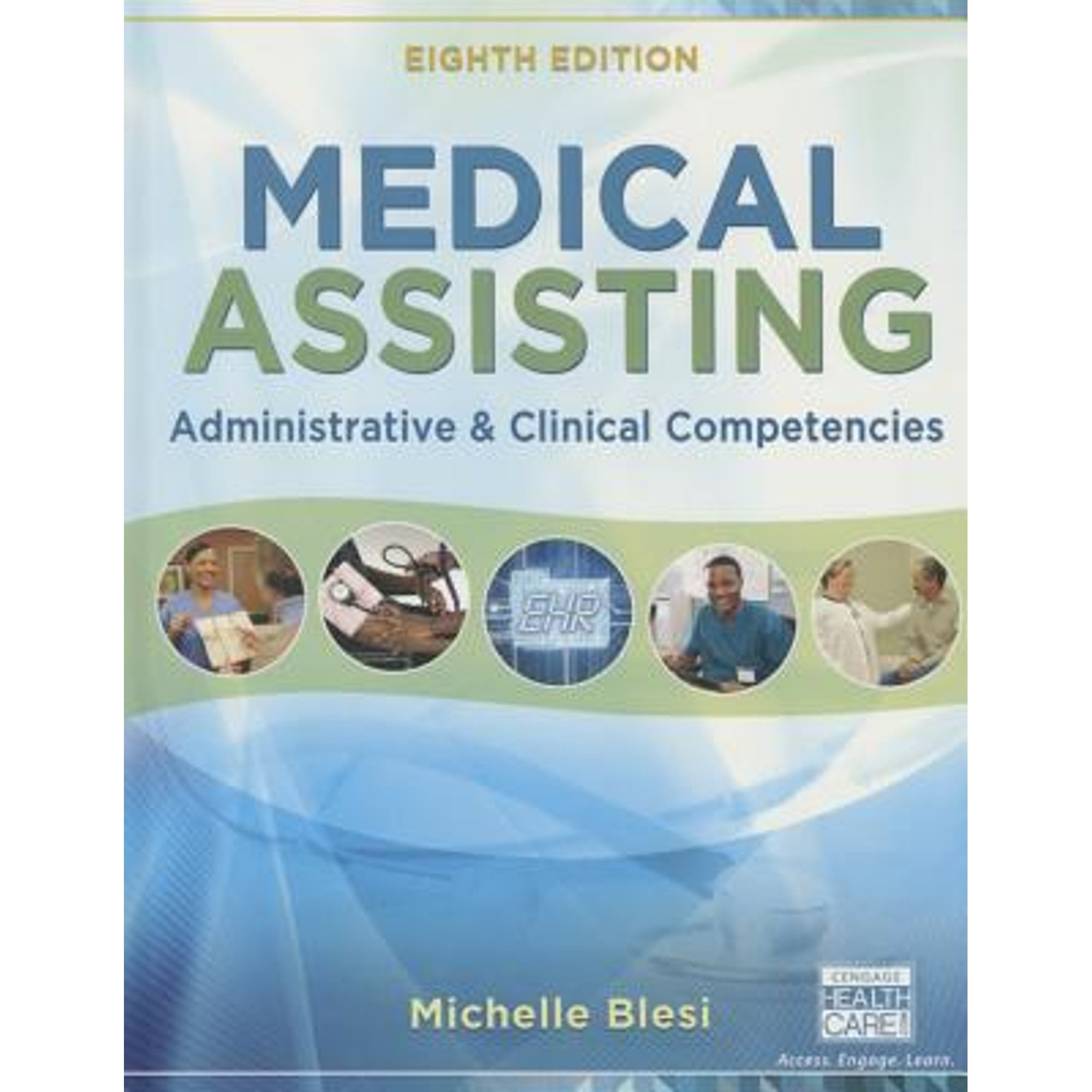 Pre-Owned Medical Assisting: Administrative and Clinical Competencies (Hardcover) 1305110706 9781305110700