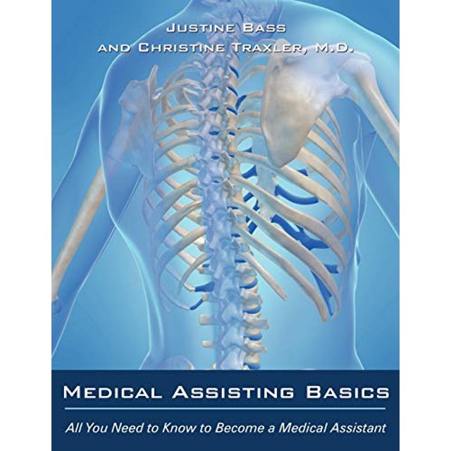 PreOwned Medical Assisting Basics All You Need to Know to a