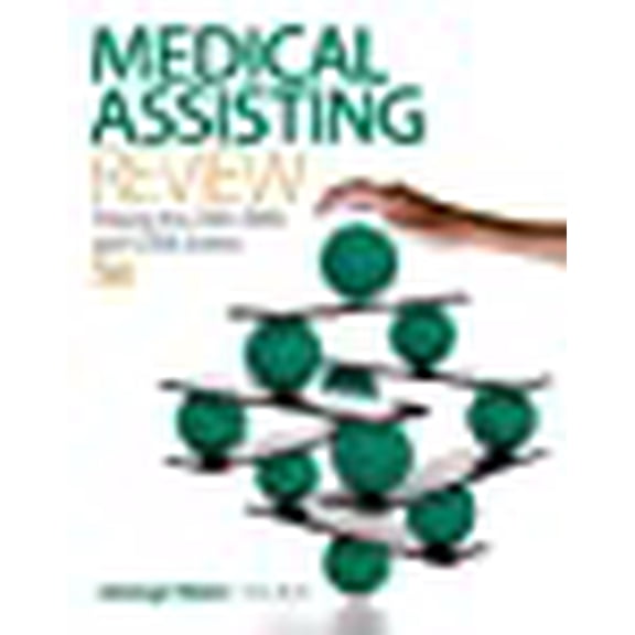 Pre-Owned Medical Assisting Review: Passing the Cma, Rma, and Ccma Exams