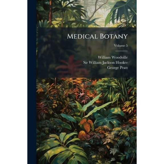 Medical Botany, (Paperback)