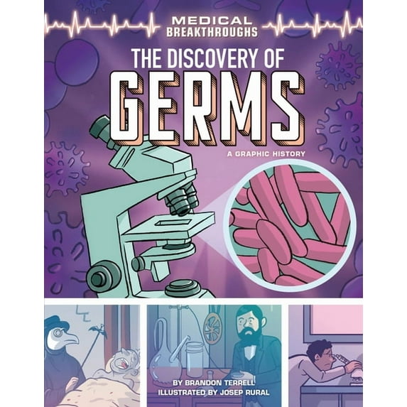 Medical Breakthroughs: The Discovery of Germs (Hardcover)