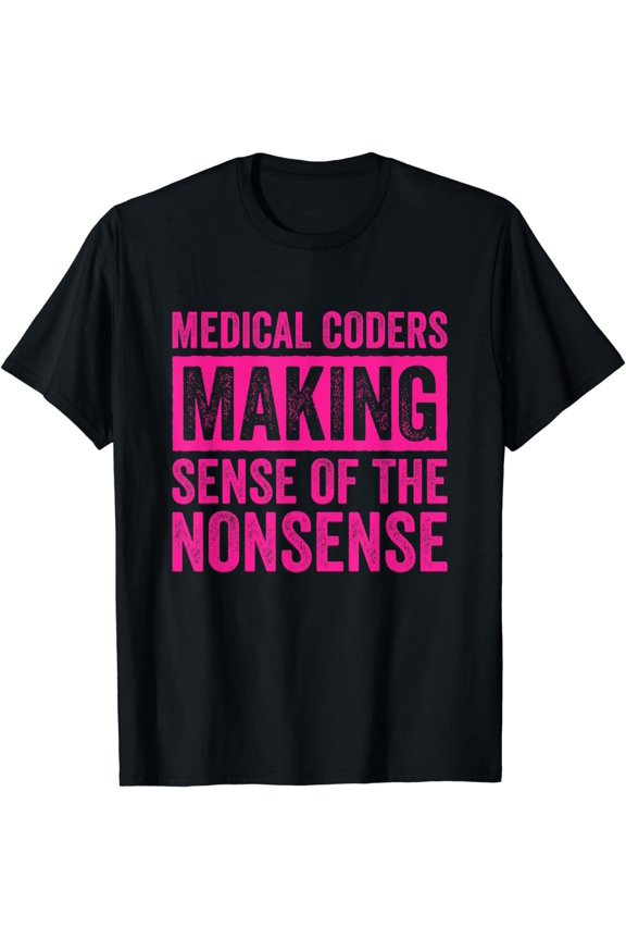 Medical Coder Medical Billing and Coding T-Shirt
