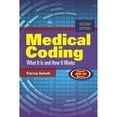 thumbnail image 1 of Pre-Owned Medical Coding: What It Is and How It Works (Paperback) 1284054578 9781284054576, 1 of 1