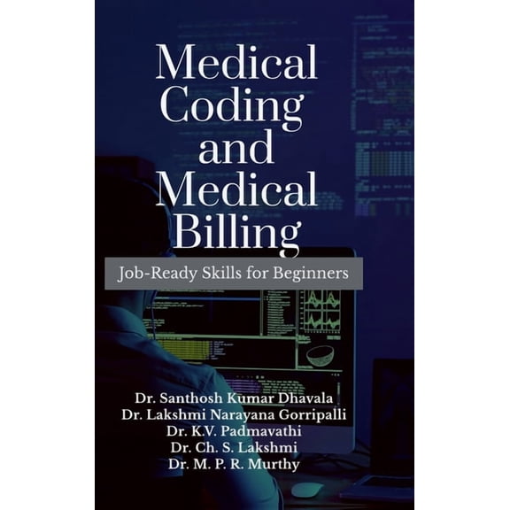 Medical Coding and Medical Billing: Job-Ready Skills for Beginners, (Hardcover)