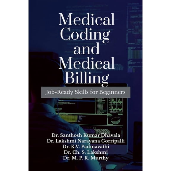 Medical Coding and Medical Billing: Job-Ready Skills for Beginners, (Paperback)