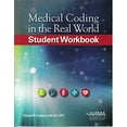 thumbnail image 1 of Pre-Owned Medical Coding in the Real World, Student Workbook Paperback, 1 of 1
