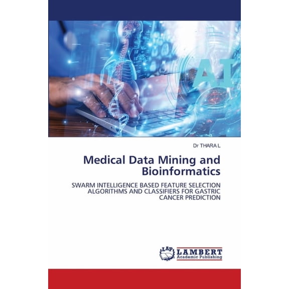 Medical Data Mining and Bioinformatics, (Paperback)