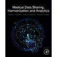 thumbnail image 1 of Medical Data Sharing, Harmonization and Analytics, (Paperback), 1 of 1