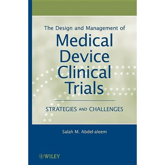 Medical Device Clinical Trials, (Hardcover)