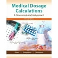 thumbnail image 1 of Medical Dosage Calculations: A Dimensional Analysis Approach, (Paperback), 1 of 1