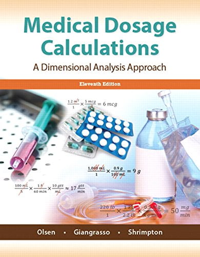 Pre-Owned Medical Dosage Calculations: A Dimensional Analysis Approach (Paperback) 0133940713 9780133940718