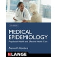 thumbnail image 1 of Pre-Owned Medical Epidemiology: Population Health and Effective Health Care, Fifth Edition (Paperback) 0071822720 9780071822725, 1 of 1