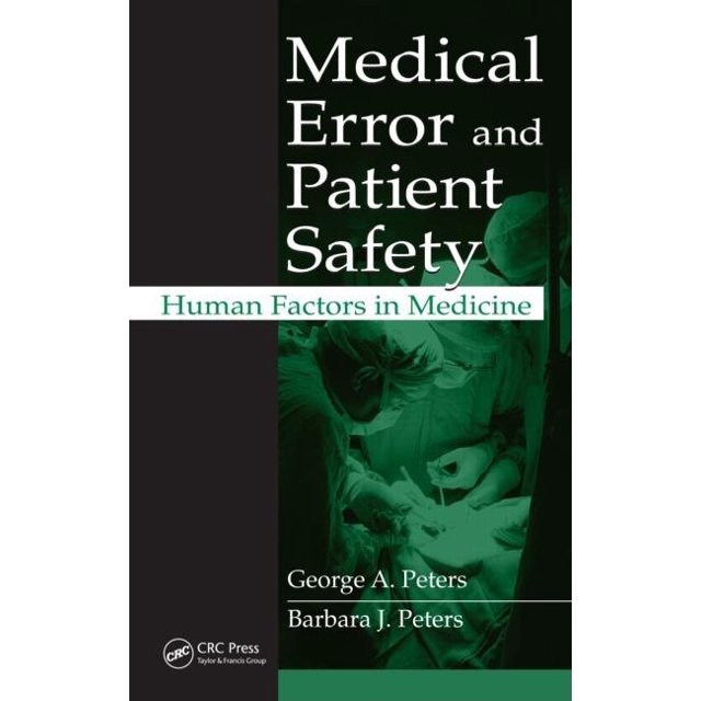 Medical Error and Patient Safety: Human Factors in Medicine, (Hardcover)