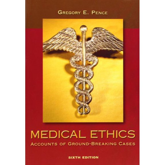 Pre-Owned Medical Ethics: Accounts of Ground-Breaking Cases (Paperback) 0073407496 9780073407494