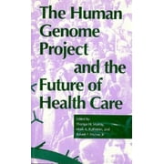 Medical Ethics Human Genome Project and the Future of Health Care, Hardcover