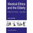thumbnail image 1 of Medical Ethics and the Elderly: practical guide, (Hardcover), 1 of 1