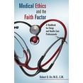 thumbnail image 1 of Pre-Owned Medical Ethics and the Faith Factor: A Handbook for Clergy and Health-Care Professionals (Paperback) 080286404X 9780802864048, 1 of 1
