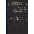 thumbnail image 1 of Medical Evidence in Courts of Law, 1 of 1