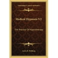 thumbnail image 1 of Medical Hypnosis V2 : The Practice Of Hypnotherapy (Paperback), 1 of 1
