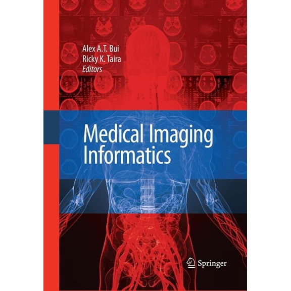 Medical Imaging Informatics, (Paperback)