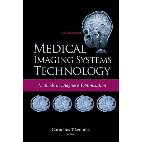 Medical Imaging Systems Technology Medical Imaging System Tech (V4), Book 04, (Hardcover)