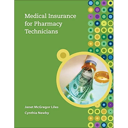 Pre-Owned Medical Insurance for Pharmacy Technicians (Paperback) 0073374164 9780073374161