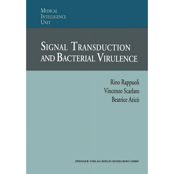 Medical Intelligence Unit (Unnumbered) Signal Transduction and Bacterial Virulence, (Paperback)