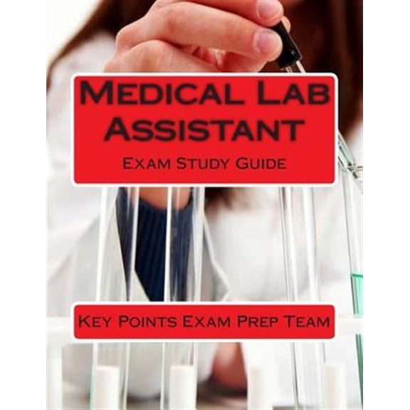 Medical Lab Assistant: Exam Study Guide (Paperback)