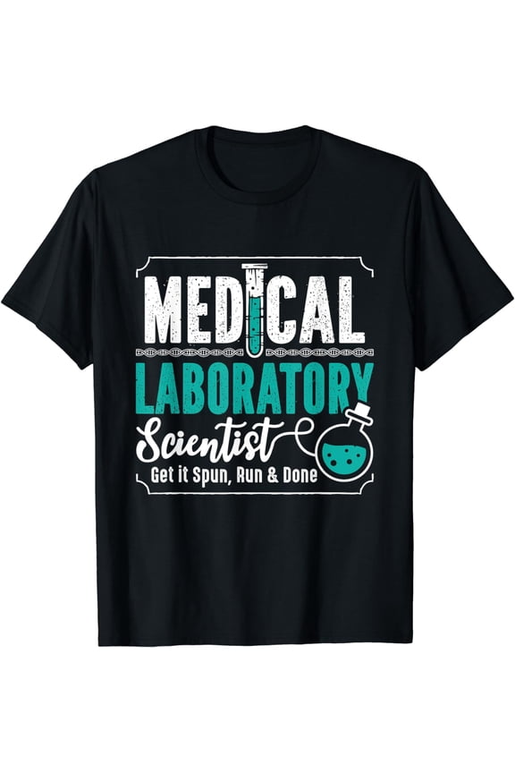 Medical Laboratory Scientist Lab Tech Laboratory Technician T-Shirt
