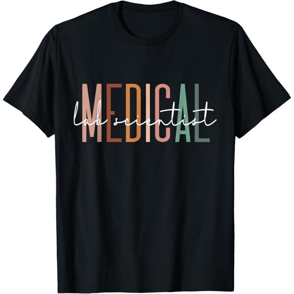 Medical Laboratory Scientist Lab Technologist Lab Technician T-Shirt