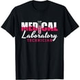thumbnail image 1 of Medical Laboratory Technician Lab Tech Laboratory Technician T-Shirt, 1 of 4