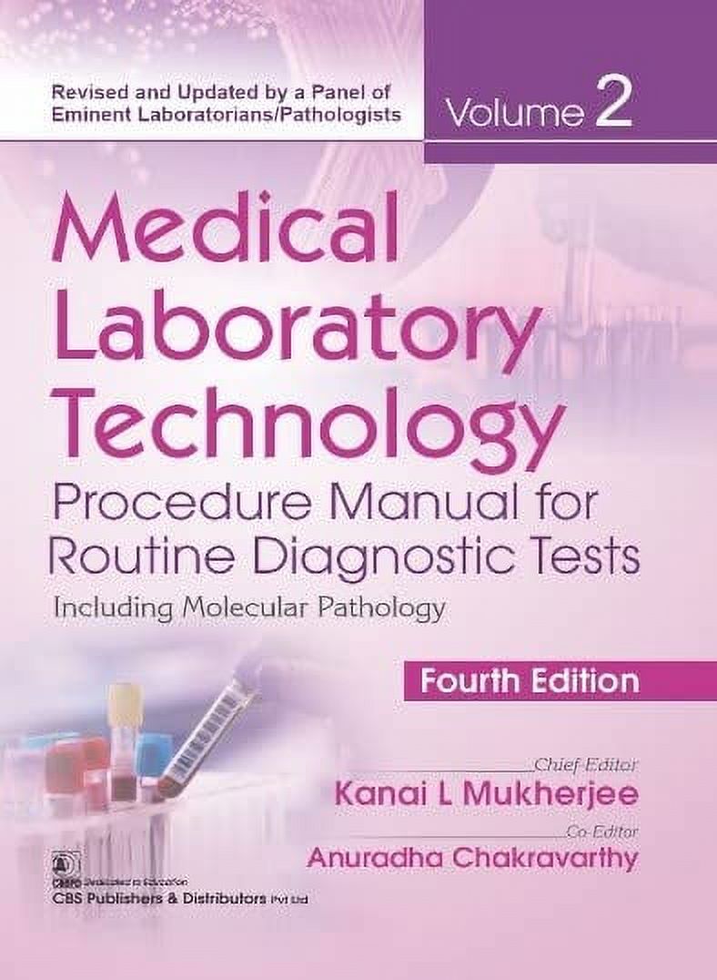 Medical Laboratory Technology, 4/e, Volume 2 Procedure Manual for
