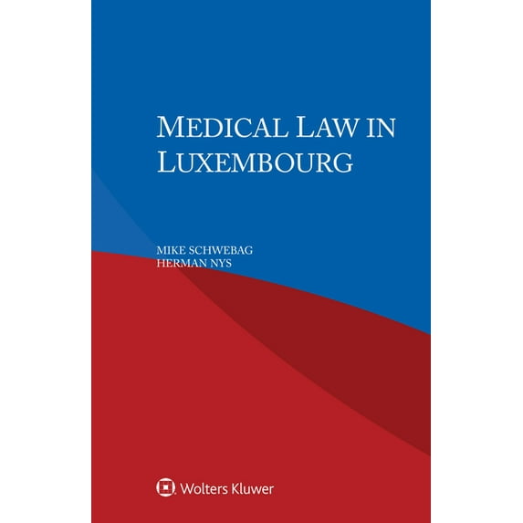 Medical Law in Luxembourg, (Paperback)