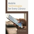 thumbnail image 1 of Medical Library Association Books Mobile Technologies for Every Library, (Hardcover), 1 of 1