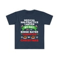 thumbnail image 1 of Medical Malpractice Lawyer Binge Eater by Christmas Unisex T-shirt S-3XL, 1 of 2