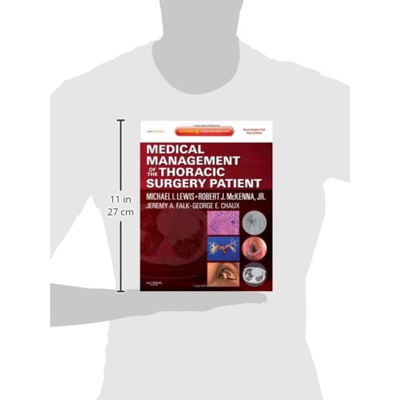 Pre-Owned Medical Management of the Thoracic Surgery Patient: Expert Consult - Online and Print Lewis, Michael I. and McKenna MD, Robert J.