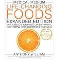 thumbnail image 1 of Medical Medium Life-Changing Foods Expanded Edition: Save Yourself & Your Loved Ones with Fruits, Leafy Greens, Herbs, W, (Hardcover), 1 of 1