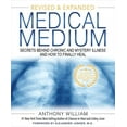 thumbnail image 1 of Medical Medium: Secrets Behind Chronic and Mystery Illness and How to Finally Heal (Revised and Expanded Edition), (Hardcover), 1 of 1