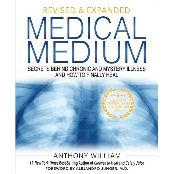 Medical Medium: Secrets Behind Chronic and Mystery Illness and How to Finally Heal (Revised and Expanded Edition), (Hardcover)
