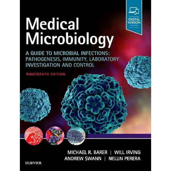 Medical Microbiology: A Guide to Microbial Infections: Pathogenesis, Immunity, Laboratory Investigation and Control, (Paperback)