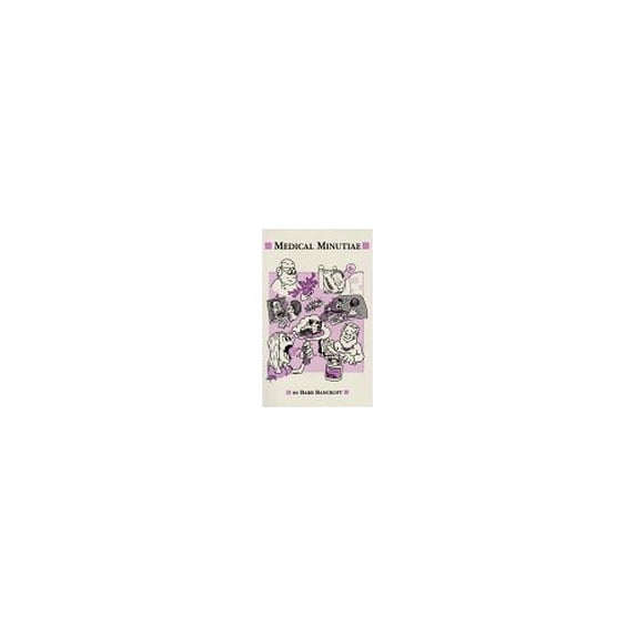 Pre-Owned Medical Minutiae (Paperback) 0945115024 9780945115021