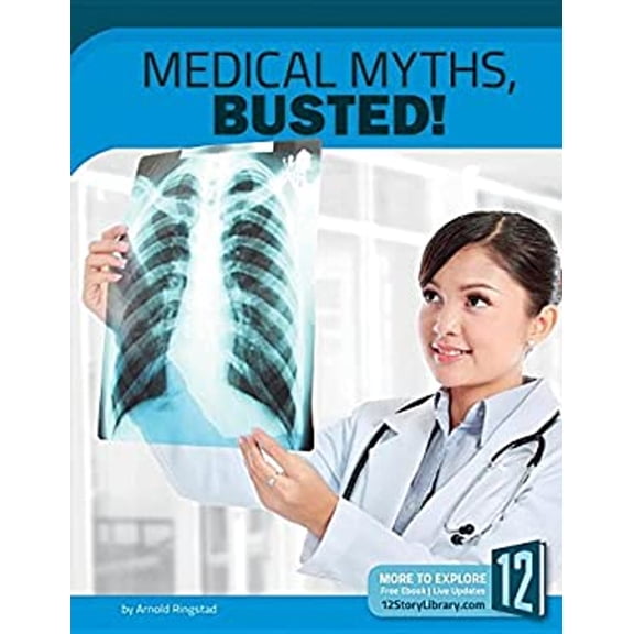 Pre-Owned Medical Myths, Busted! (Hardcover) 9781632353030