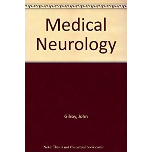 Pre-Owned Medical neurology (Hardcover) 0023436409 9780023436406