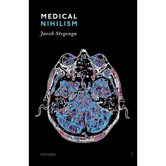 Medical Nihilism, (Hardcover)
